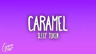 Sleep Token - Caramel