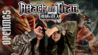 Reaccionando a los openings de SHINGEKI NO KYOJIN por primera vez 😱 *MI AMIGA NO OTAKU LOS VE*
