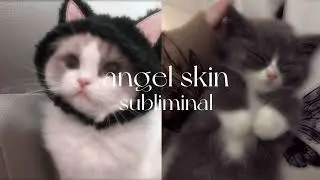 ||♡ angel skin♡|| subliminal||