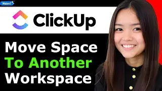 How To Move ClickUp Space To Another Workspace 2026 (Step By Step)