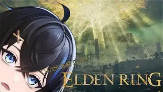 【ELDEN RING】〇んだら即終了エルデンリング#新人vtuber