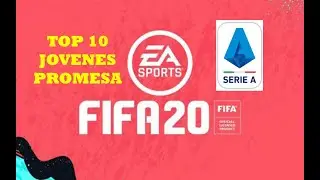 TOP 10 JOVENES PROMESAS SERIE A (ITALIA) FIFA 20