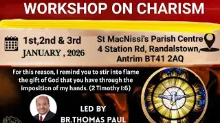 001-Recorded.Workshop on Charisms , St.MacNissius Church ,Antrim, Ireland-01-January -2026