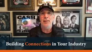 How To Build&nbsp;Connections&nbsp;in Your Industry - Jay Gilbert