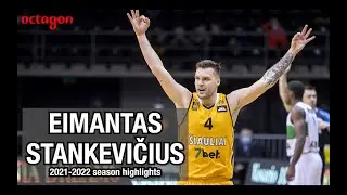 Eimantas Stankevičius 2021-2022 season highlights
