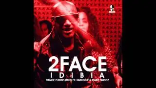 2Face Ft. Sarkodie, Cabo Snoop - Dance Floor Remix