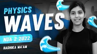 NDA PHYSICS | WAVES FOR NDA 2 2022 | रणभूमि