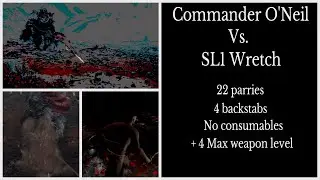 Commander O'Neil: Awesome  parry kill? | How to kill with grace? Elden Ring I SL/RL1 Run