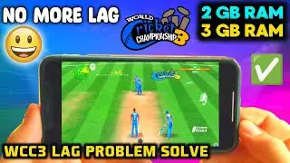 How To Lag Fix In Wcc3 | Wcc3 Lag Problem Solution | Wcc3 2GB 3GB No Lag 😱 | Lag Phone Setting 🙂 |