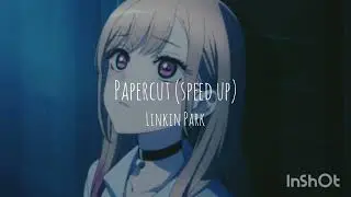 Linkin Park - Papercut (speed up)