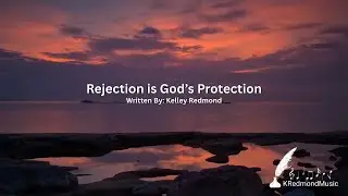 Rejection is God's Protection