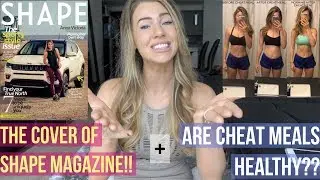 Are Cheat Meals Healthy?? | Shape Magazine Cover Shoot! | Anna Victoria