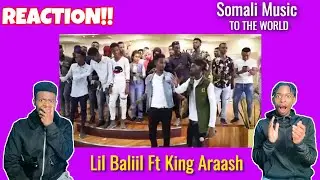 New Somali Music: Lil Baliil Ft King Araash - Raaliyo ( FROM BAADIYO ) - REACTION VIDEO!