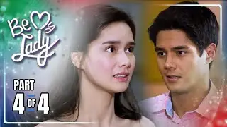 Be My Lady | Episode 108 (4/4) | July 26, 2022