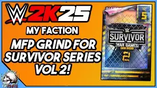 MFP GRIND FOR SS VOL 2! WWE 2K25 MyFaction LIVE!