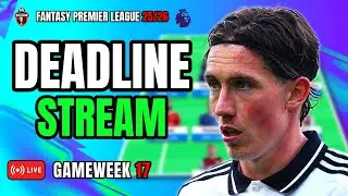 FPL GW17 DEADLINE STREAM 🟢 50/50 DILEMMAS ⚽ TEAM NEWS 🤩