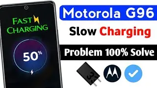 motorola g96 slow charging problem | moto g96 5g fast charging problem solution | motorola