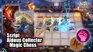 Script Aldous Collector Magic Chess