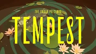 The Under Presents: Tempest