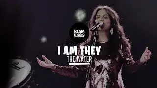 I AM THEY - THE WATER [LIVE at EOJD 2019]