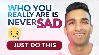 How To Stop Being Sad Instantly (Works Every time)