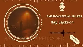 The Gillham Park Strangler: Ray Jackson&rsquo;s Chilling Crimes EXPOSED!