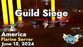 Guild Siege (Flarine Server) June 15, 2024 Camera B | Flyff Universe
