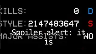 Is the Ultrakill style limit ACTUALLY the 32 bit integer limit?