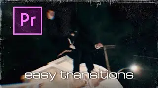 3 TRANSIÇÕES SIMPLES PARA SEU VIDEOCLIPE DE TRAP [PREMIERE]
