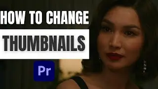 How to Change Thumbnails (Set Poster Frames) in Premiere Pro