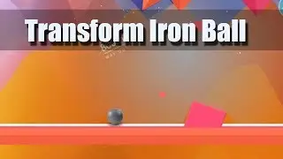 Transform Iron Ball - Android Gameplay ᴴᴰ