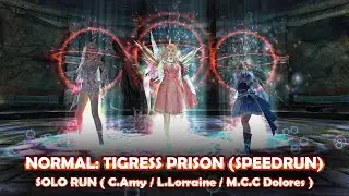 Granado Espada Andromida - Normal: Tigress Prison (Fl. 1-3-5-6-8-10) Speedrun in 11:46 (Solo)