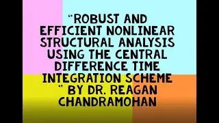 OSG 26-Robust and efficient nonlinear structural analysis using the central diff time integration