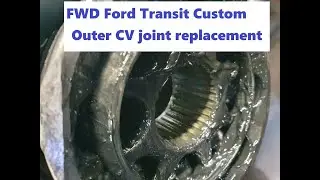 Ford Transit Custom FWD - Replace Outer CV joint #ford #transit #cv #joint SAVE &pound;&pound;&pound; !!