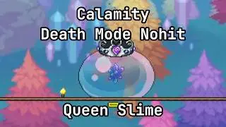 Queen Slime Death Mode Nohit Calamity v2.0.7.2