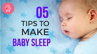 5 Tips to Make Baby Sleep All Night | Babygogo