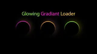 Glowing Gradient loader | By HTML CSS.
