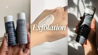 Exfoliation Explained in 5 Minutes or Less | AHA vs BHA + My Favorites