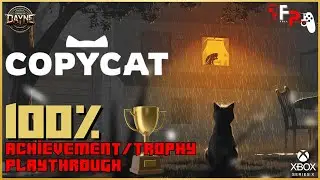Copycat | FULL 100% ACHIEVEMENT/TROPHY GUIDE PLAYTHROUGH