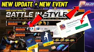 NEW UPDATE FREE FIRE 🇮🇳 || FREE FIRE NEW EVENT || 23 JULY BAATLE IN STYLE EVENT