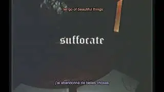 Days to Waste - Suffocate (w/Lyrics & Traduction Fran&ccedil;aise)