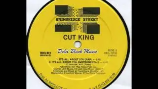 Cut King - It's All About You