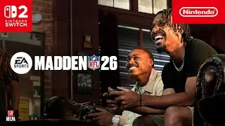 EA SPORTS Madden NFL 26 &ndash; Launch Trailer &ndash; Nintendo Switch 2