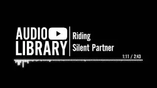 Riding - Silent Partner
