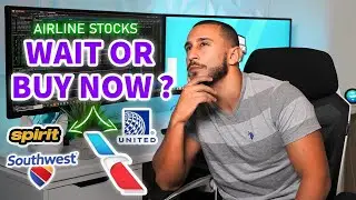 Airline Stocks to Buy Now or is it Too Late? $AAL $UAL $SAVE $LUV