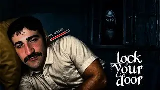 UYUMADAN ÖNCE ÇEVRENİ KONTROL ETTİN Mİ ? | Lock Your Door TÜRKÇE