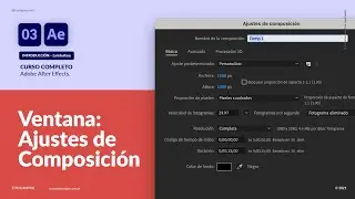 Interface: Ventana de Ajustes de Composicion en After Effects