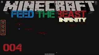 Minecraft Modpacks! FTB Infinity: Death Galore!: Episode 4!