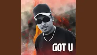 Got U