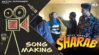 Sharab | @NdeeKundu | Ashu Twinkle | Making | Behind the Scenes 🎥 Haryanvi Song 2023